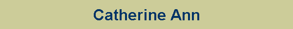Catherine Ann