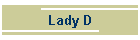 Lady D