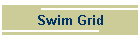 Swim Grid
